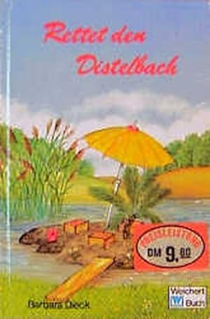 Seller image for Rettet den Distelbach for sale by Versandantiquariat Felix Mcke