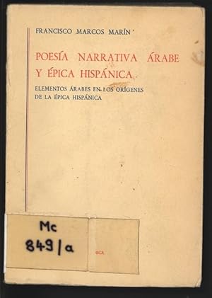 Seller image for Poesia narrativa arabe y pica hispanica. Elementos arabes en los origenes de la pica hispanica. Biblioteca romanica hispanica. for sale by Antiquariat Bookfarm