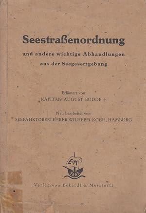 Bild des Verkufers fr Seestrassenordnung und andere wichtige Abhandlungen aus der Seegesetzgebung zum Verkauf von Versandantiquariat Nussbaum