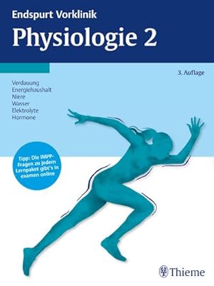 Seller image for Endspurt Vorklinik: Physiologie 2: Die Skripten frs Physikum : Verdauung, Energiehaushalt, Niere, Wasser, Elektrolyte, Hormone. Tipp: Die IMPP-Fragen zu jedem Lernpaket gibt's in examen online for sale by AHA-BUCH