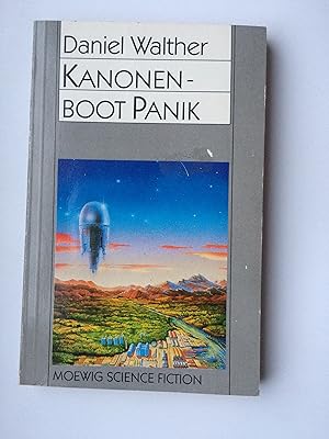 Kanonenboot 'Panik': Science Fiction-Roman (Kanonen-Boot)