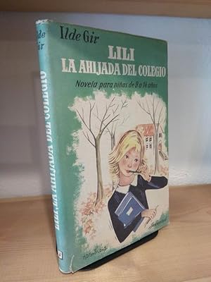 Imagen del vendedor de Lili la ahijada del colegio a la venta por Libros Antuano