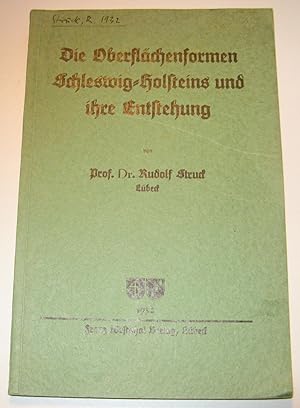 Bild des Verkufers fr Die Oberflchenformen Schleswig-Holsteins und ihre Entstehung. zum Verkauf von HamlehBuch