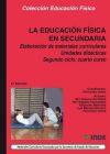 Seller image for La Educacin Fsica en Secundaria. Unidades didcticas. Segundo ciclo: cuarto curso for sale by AG Library