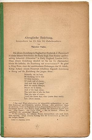 Altenglische Erziehung besonders im 13. und 16. Jahrhundert. Sonderdruck aus: Archiv für das Stud...