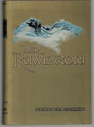 Image du vendeur pour Der Ruwenzori. Erforschung und erste Ersteigung seiner hchsten Gipfel. Mit 190 von Vittorio Sella aufgenommenen Abbildungen, darunter 35 ganzseitige Bildern und 4 Panoramen, sowie 4 Karten. Herausgegeben von Dr. F. De Filippi mis en vente par Antiquariat Stange