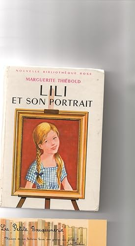 Bild des Verkufers fr Lili et son portrait zum Verkauf von La Petite Bouquinerie