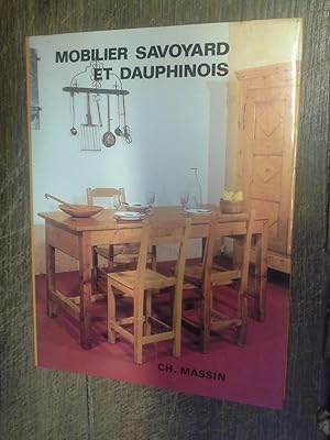 Image du vendeur pour Moblilier savoyard et dauphinois mis en vente par Des livres et vous