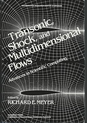 Imagen del vendedor de Transonic, Shock and Multidimensional Flows Advances in Scientific Computingr a la venta por Dorley House Books, Inc.