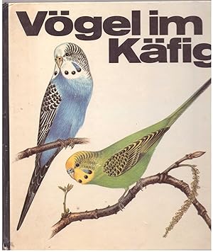 Seller image for Vögel im Käfig for sale by Bücherpanorama Zwickau- Planitz