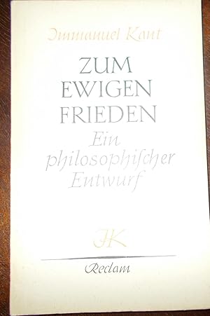 Bild des Verkufers fr Zum ewigen Frieden: Ein philosophischer Entwurf, Herausgegeben von Theodor Valentiner zum Verkauf von Buchstube Tiffany