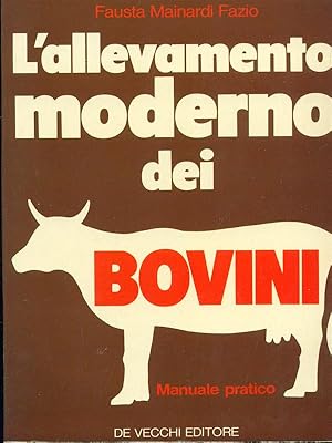 L'allevamento moderno dei bovini