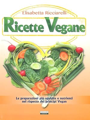 Bild des Verkufers fr Ricette Vegane zum Verkauf von Librodifaccia