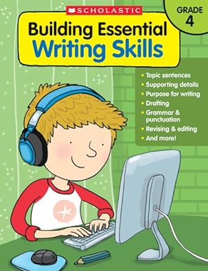 Image du vendeur pour Building Essential Writing Skills Grade 4 mis en vente par GreatBookPrices