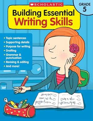 Imagen del vendedor de Building Essential Writing Skills Grade 5 a la venta por GreatBookPrices