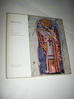 Mistra. Das byzantinische Pompeji
