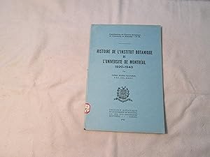 Seller image for Histoire de l'Institut Botanique de l'Universit de Montral 1920-1940. for sale by Doucet, Libraire/Bookseller