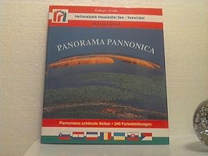 Panorama Pannonica. - Der Nationalpark Neusiedler See - Seewinkel und sein Umland. Pannoniens sch...