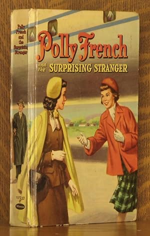 Seller image for POLLY FRENCH AND THE SURPRISING STRANGER for sale by Andre Strong Bookseller