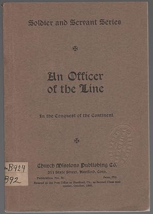 Seller image for An Officer of the Line (Soldier and Servant Series) for sale by Cleveland Book Company, ABAA