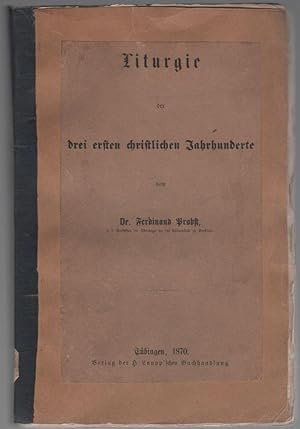 Seller image for Liturgie der drei ersten christlichen Jahrhunderte for sale by Cleveland Book Company, ABAA