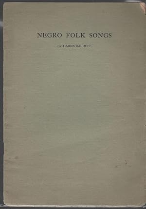 Negro Folk Songs