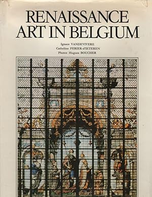 Imagen del vendedor de Renaissance Art in Belgium: Architecture, monumental art a la venta por Cleveland Book Company, ABAA