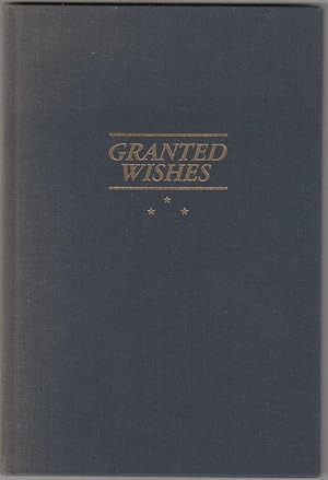 Image du vendeur pour Granted Wishes: Three Stories mis en vente par Cleveland Book Company, ABAA