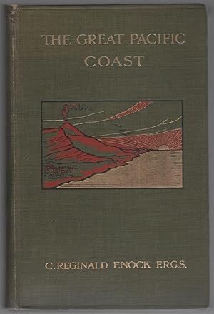 Seller image for The Great Pacific Coast; Twelve Thousand Miles in the Golden West for sale by Cleveland Book Company, ABAA