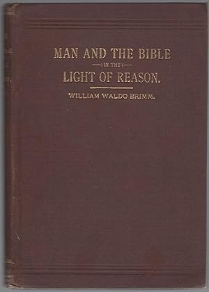Man and the Bible in the Light of Reason