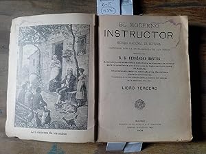 Seller image for El moderno instructor. Mtodo racional de lectura conforme con la inteligencia de los nios por S.C. Fernndez Santos. Autor de numerosas obras didcticas declaradas de utilidad para la enseanza por el Consejo de Instruccin Publica de Espaa, adoptadas for sale by Librera "Franz Kafka" Mxico.