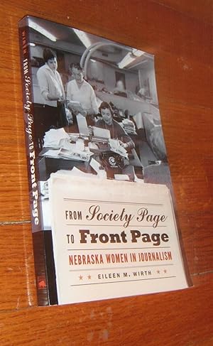 Seller image for From Society Page to Front Page: Nebraska Women in Journalism for sale by Friendly Used Books