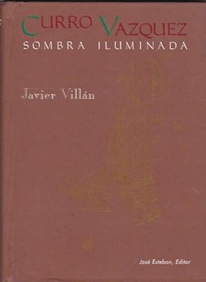 Imagen del vendedor de Curro Vazquez. Sombra iluminada a la venta por LIBRERA GULLIVER