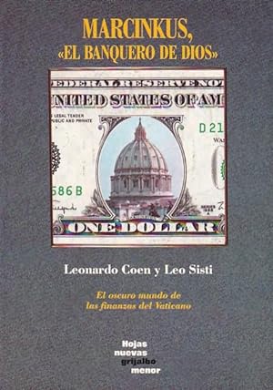 Seller image for Marcinkus, "El banquero de Dios". El oscuro mundo de las finanzas del Vaticano for sale by LIBRERA GULLIVER
