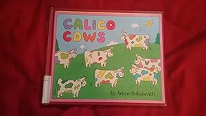 Seller image for Calico Cows for sale by Betty Mittendorf /Tiffany Power BKSLINEN