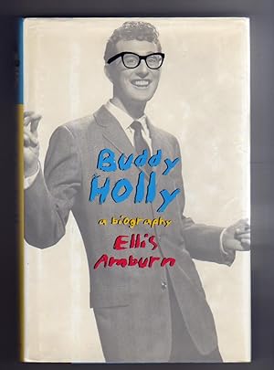 Buddy Holly: a Biography