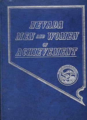 Immagine del venditore per Nevada Men and Women of Achievement, Volume 1, Southern Nevada Edition venduto da North American Rarities
