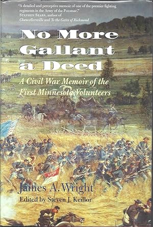 No More Gallant a Deed: A Civil War Memoir of the First Minnesota Volunteers (Great Lakes Connect...