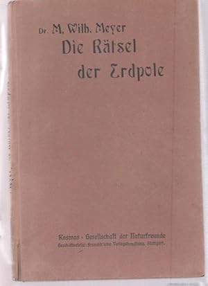 Seller image for Die Rtsel der Erdpole. for sale by Ant. Abrechnungs- und Forstservice ISHGW