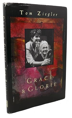 Seller image for GRACE AND GLORIE : A Play in Two Acts for sale by Rare Book Cellar