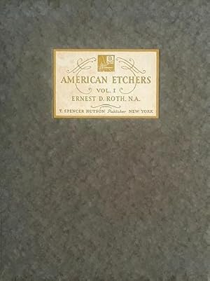 Imagen del vendedor de American Etchers, Vol. I: Ernest D. Roth, N.A. a la venta por LEFT COAST BOOKS