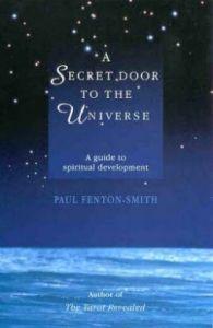 A Secret Door to the Universe: A Guide to Spiritual Development