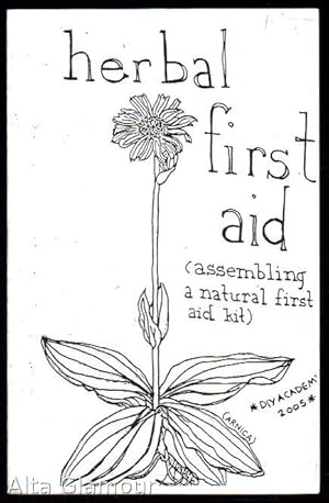 Immagine del venditore per HERBAL FIRST AID; (Assembling A Natural First Aid Kit) venduto da Alta-Glamour Inc.