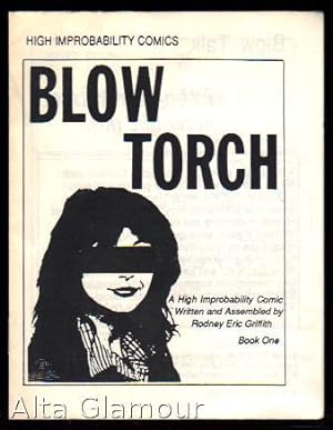 Seller image for BLOW TORCH; High Improbability Comics Vol. 1 for sale by Alta-Glamour Inc.