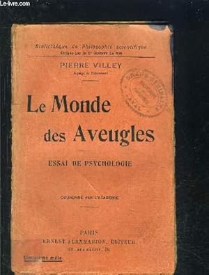 Seller image for LE MONDE DES AVEUGLES- ESSAI DE PSYCHOLOGIE for sale by Le-Livre