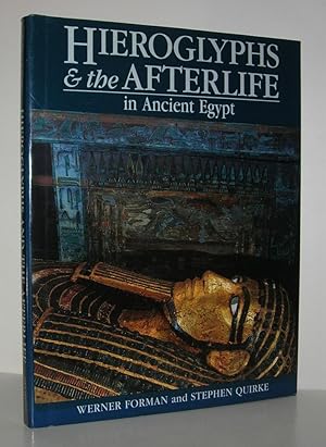 Imagen del vendedor de HIEROGLYPHS AND THE AFTERLIFE IN ANCIENT EGYPT a la venta por Evolving Lens Bookseller