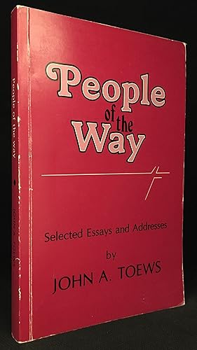 Immagine del venditore per People of the Way; Selected Essays and Addresses venduto da Burton Lysecki Books, ABAC/ILAB