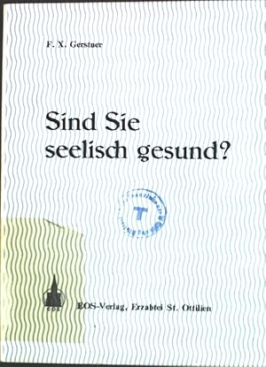 Bild des Verkufers fr Sind Sie seelisch gesund?. zum Verkauf von books4less (Versandantiquariat Petra Gros GmbH & Co. KG)