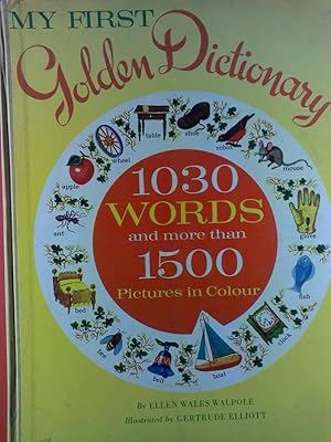 Seller image for My First Golden Dictionary. 1030 Words and more than 1500. for sale by biblion2
