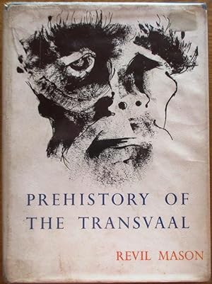 Prehistory of the Transvaal a Record of Human Activity